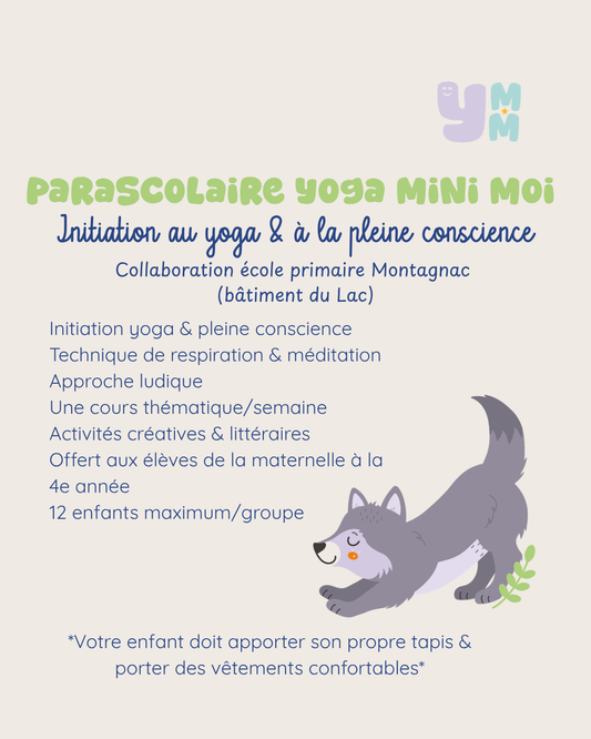 Parascolaire Yoga Mini Moi - Session AUTOMNE 2026 *École Montagnac - Bâtiment du Lac