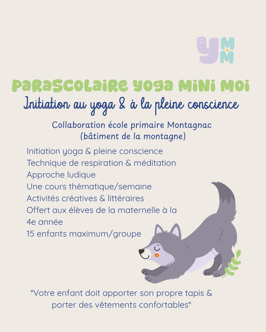 Parascolaire Yoga Mini Moi - Session AUTOMNE 2026 *École Montagnac - Bâtiment de la montagne